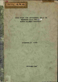 Case study for ephitermal gold on newmont gold project North Sulawesi prospect