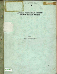 Laporan penyelidikan geologi daerah Gunung Pandan