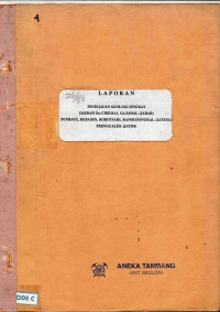Laporan peninjauan geologi singkat Daerah Gn. Ciremai, Gn. Sawal (Jabar) Bumiayu, Kebasen, Bobotsari, Randudongkal (Jateng) Trenggalek (Jatim) PKL. 26/D-P/22/1996