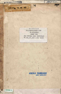 Laporan KP Penyelidikan umum DU. 319/SULUT tahun 1990 dan Rencana kerja eksplorasi DU. 356, 357, 358 & 359/ SULUT