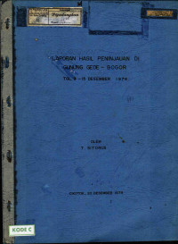Laporan Hasil Peninjauan di Gunung Gede - Bogor : Tgl 9-15 Desember 1974