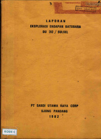 Laporan eksplorasi endapan batubara Daerah Tondongkura Kabupaten Pangkep DU 312/SULSEL