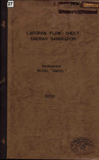 Laporan flow-sheet daerah Sangkaropi berdasarkan model 