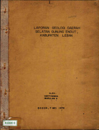 Laporan geologi daerah selatan Gunung Endut, Kabupaten Lebak