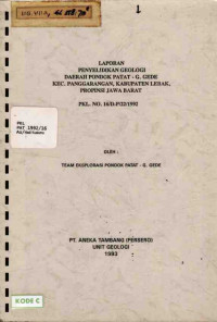 Laporan penyelidikan geologi daerah Pondok Patat - G. Gede Kec. Panggarangan, Kabupaten Lebak, Provinsi Jawa Barat PKL. No. 16/D-P/22/1992