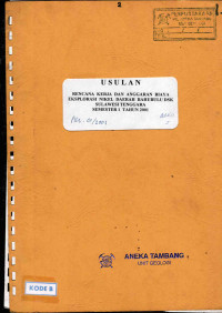 Usulan rencana kerja dan anggaran biaya eksplorasi nikel daerah Bahubulu dsk Sulawesi Tenggara Semester 1 tahun 2001