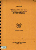 Usulan rencana kerja dan biaya penyusunan mine design daerah Bahubulu, Sulawesi Tenggara: Semester II 2005