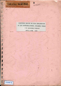 Quarterly Report on Gold Exploration DU 342, Kwandang-Boroko, Sulawesi Utara: 11th Quaterly Report April - June 1990