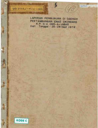 Laporan peninjauan di daerah pertambangan emas Cikondang KP DU. 065-A/Jabar dari taggal 25-28 Sept 1978