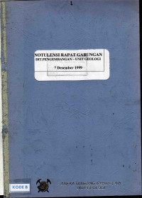 Notulensi rapat gabungan DIT. Pengembangan - Unit Geologi