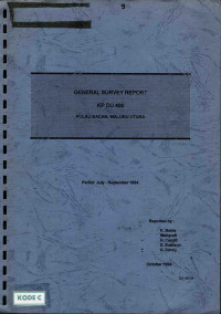 General survey report KP DU 400 Pulau Bacan, Maluku Utara period July 1994 - September 1994