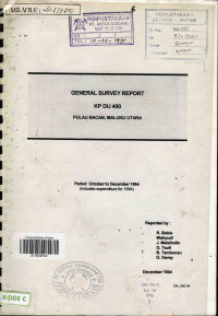 General survey report KP DU 400 Pulau Bacan, Maluku Utara period October 1994 - December 1994