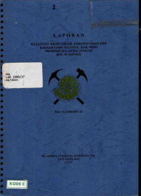 Laporan kegiatan eksplorasi endapan emas DMP daerah Lore Selatan, Kabupaten Poso Provinsi Sulawesi Tengah (KW. 98 AGP 015): PKL No. 0450.9017.40
