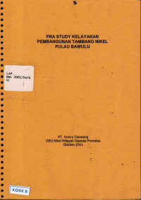 Pra study kelayakan pembangunan tambang nikel Pulau Bawulu