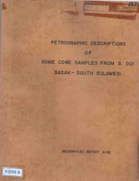 Petrographic descriptions of some core samples from S. Doi, Sasak - South Sulawesi: Geoservices report 3/42