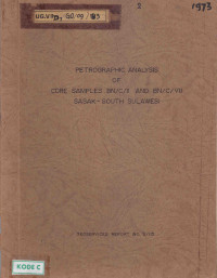 Petrographic analysis of core samples BN/C/II and BN/C/VII, Sasak - South Sulawesi: Geoservices report no. 3/115