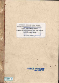 Laporan prospeksi geologi dalam rangka persiapan eksplorasi tahap pertama bijih emas dmp di daerah Gunung Halimun selatan dan sekitarnya Provinsi Jawa Barat PKL 23/D-P/VIII/90