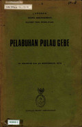 Laporan hidro-oseanografi suvey dan penelitian pelabuhan pulau Gebe : 15 Agustus s/d 20 September 1979