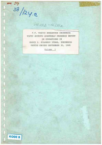 P.T. Tropic Endeavour Indonesia fifty seventh quarterly progress report on operations in block 2, Sulawesi Utara, Indonesia period ending September 30, 1985: vol. 1