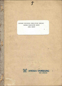 Laporan kegiatan penelitian geologi daerah Kabupaten Garut Jawa Barat: KP DU. 866/JABAR