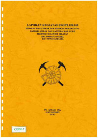 Laporan kegiatan eksplorasi endapan emas, perak dan mineral pengikutnya daerah Ampak dan Latuppa, Kab. Luwu Propinsi Sulawesi Selatan: KW 99PPO171/Sulsel dan KW99PPO172/Sulsel