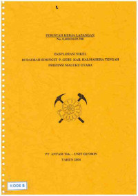 Eksplorasi nikel di daerah Simingit P. Gebe Kab. Halmahera Tengah Propinsi Maluku Utara: PKL No. 0.400.04.09.700