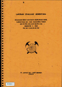 Laporan evaluasi sementara: realisasi kerja dan biaya eksplorasi nikel daerah Buli DSK - Kab. Halmahera Timur (KW 97.PPO.443 & KW 00.PPO.113) Semester 1 -2004: PKL No. 0.410.04.02.700