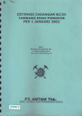 Estimasi cadangan bijih tambang emas pongkor per 1 Januari 2002
