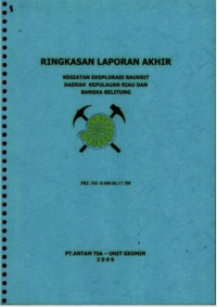 Ringkasan laporan akhir kegiatan eksplorasi bauksit Daerah Kepulauan Riau dan Bangka Belitung : PKL No. 0.400.06.17.700
